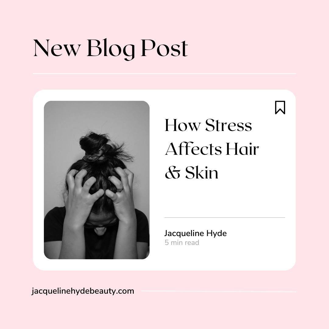 NEW BLOG POST! Learn how stress can affect your hair and skin. 
.
https://www.jacquelinehydebeauty.com/s/stories/how-stress-affects-us
.
.
#haircare #skincare #stressmanagement