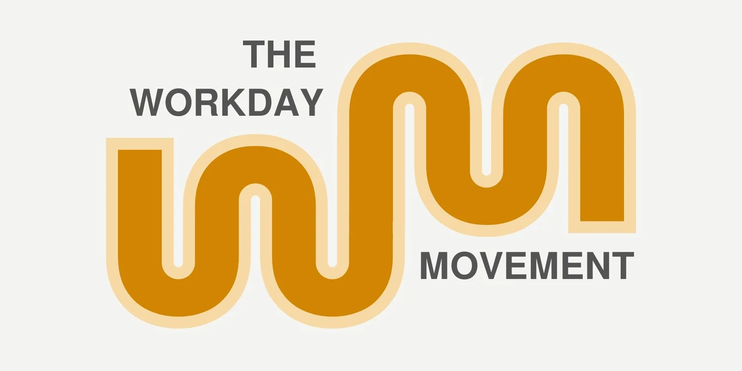 The Workday Movement