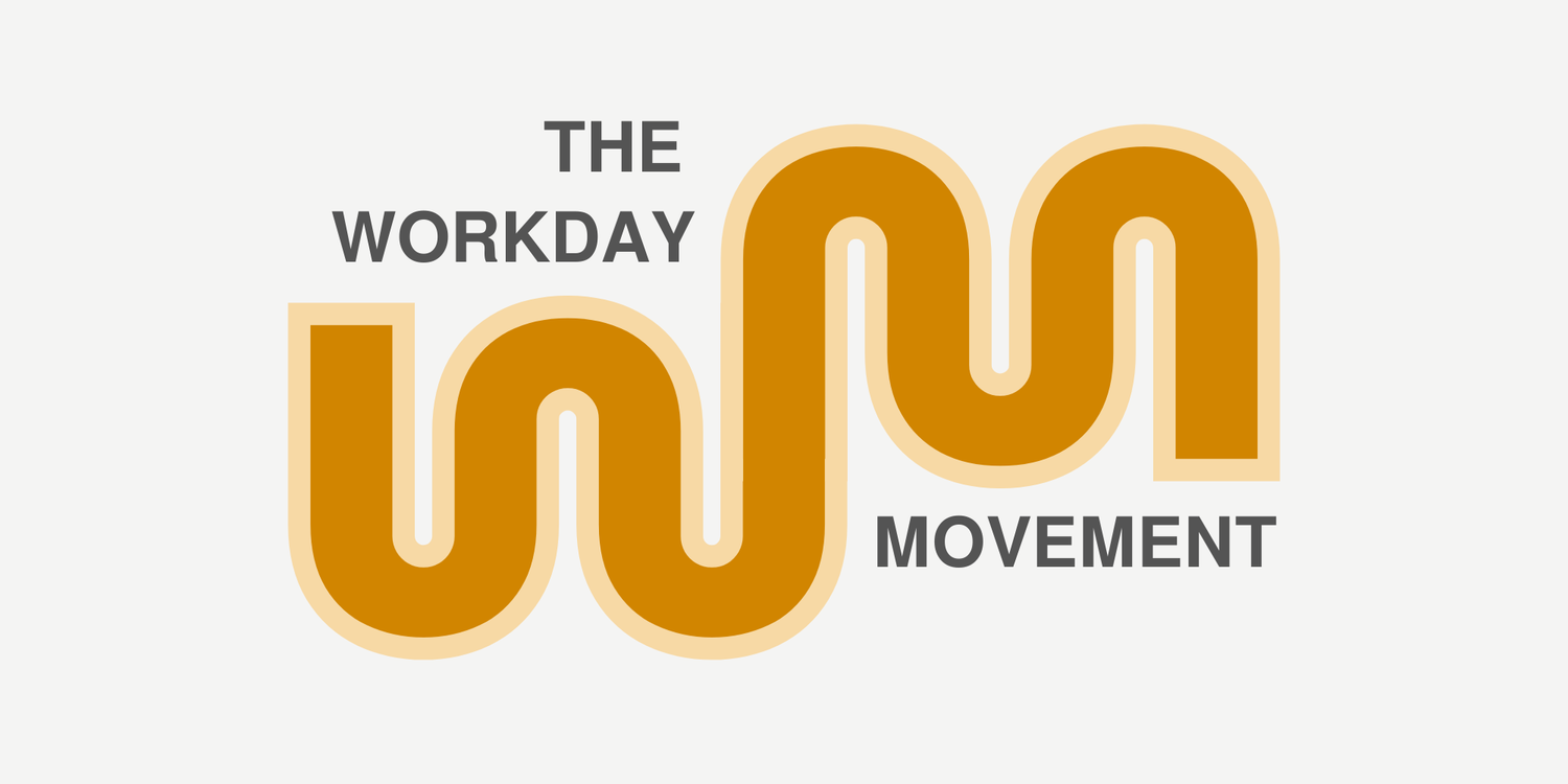 The Workday Movement