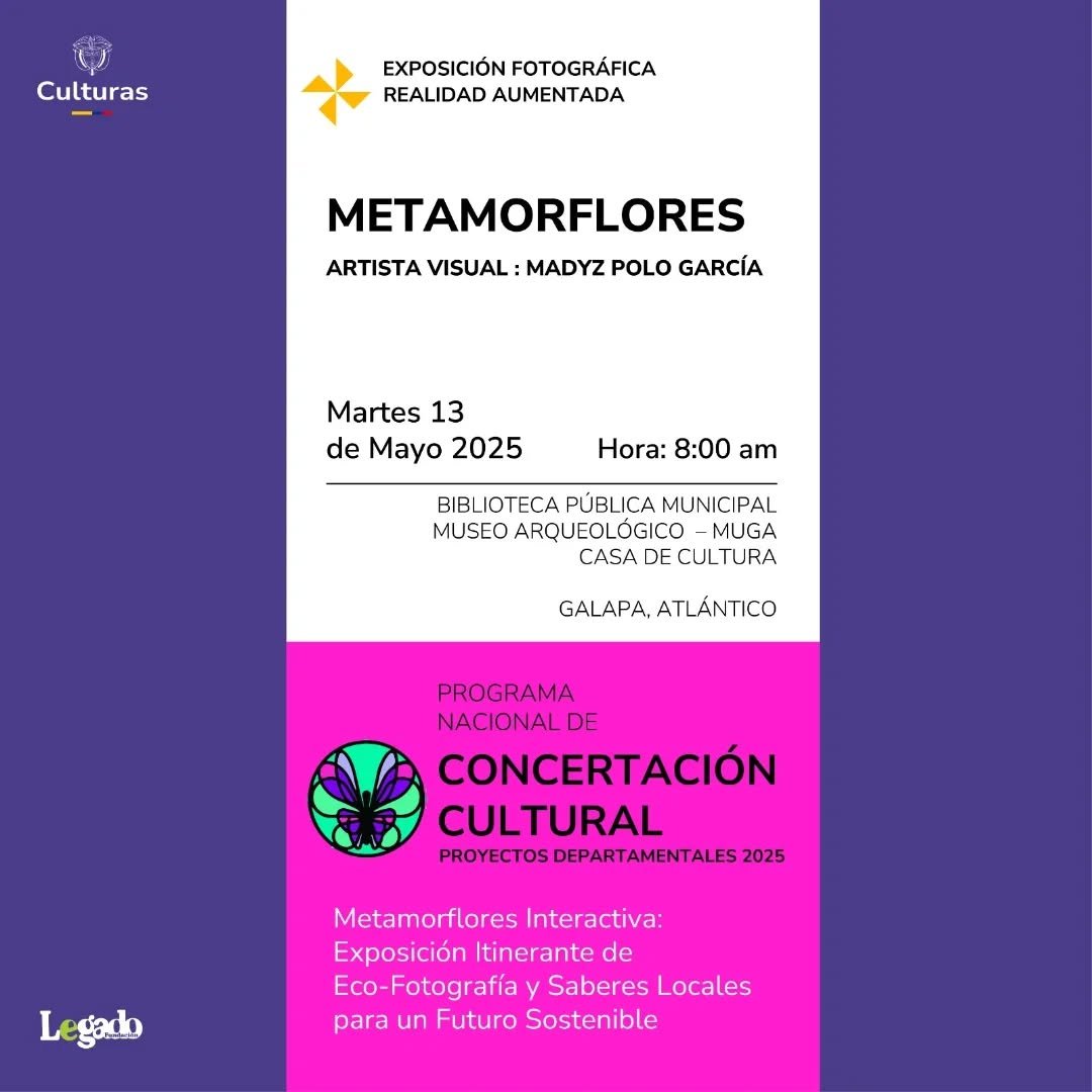 🌿✨ Metamorflores Interactiva llega a Galapa, Atlántico 🌸📸
Te invitamos a vivir una experiencia única donde el arte, la naturaleza y la tecnología se encuentran.
Exposición de eco-fotografía con realidad aumenta
