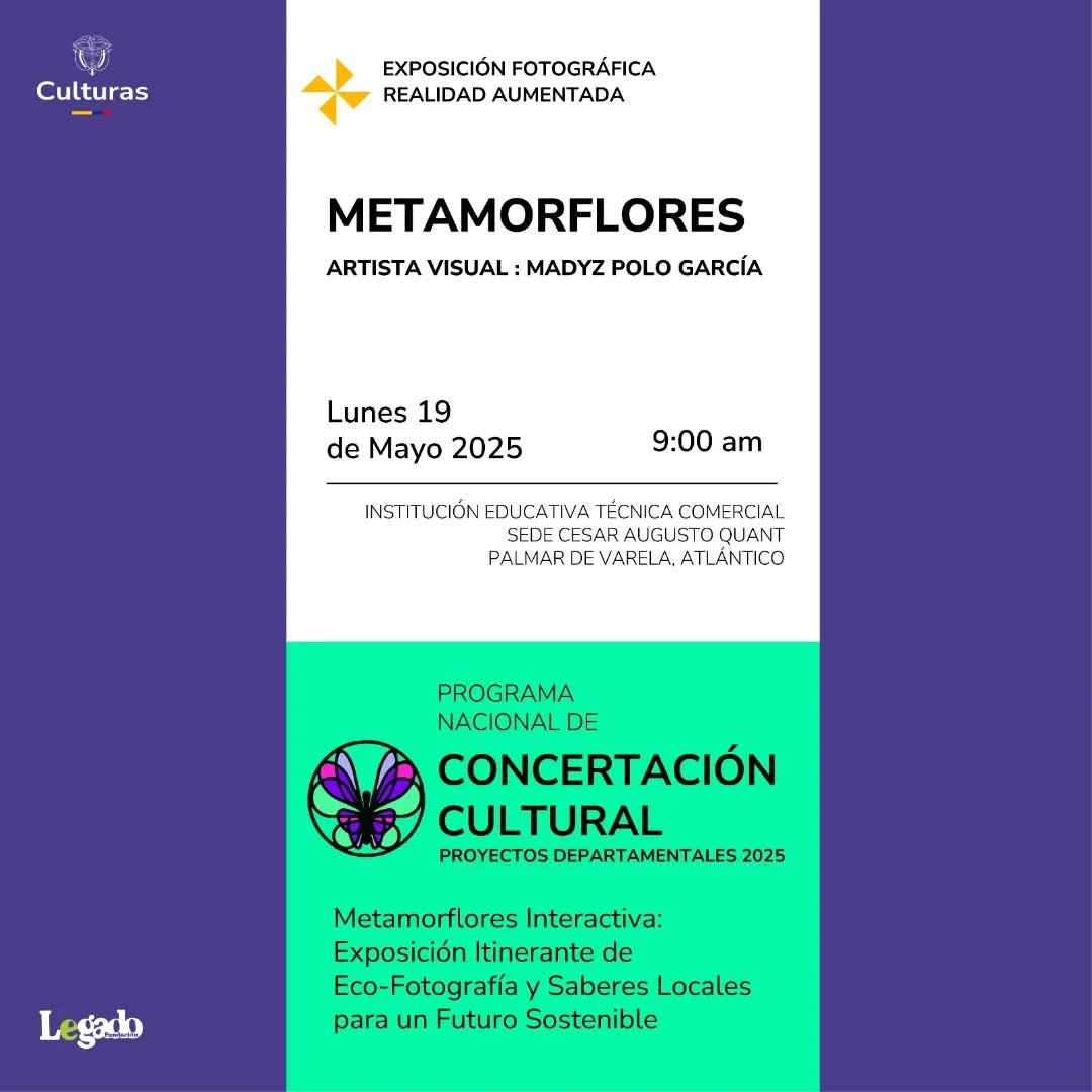 🌿✨ Metamorflores Interactiva en Palmar de Varela, Atlántico.🌸📸
Te invitamos a vivir una experiencia única donde el arte, la naturaleza y la tecnología se encuentran.
Exposición de eco-fotografía con realidad au
