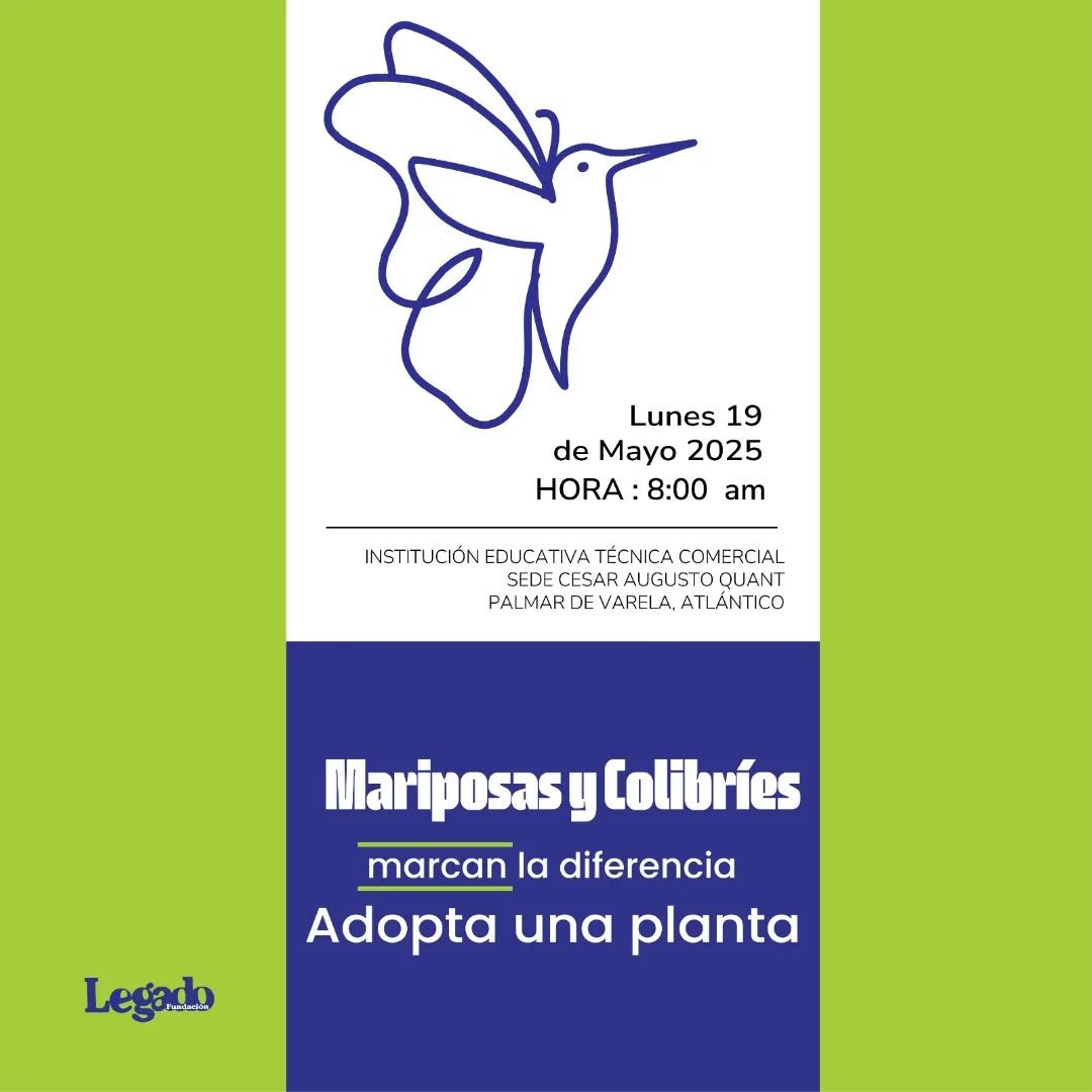 📍Estaremos en la I.E. Técnica Comercial Sede Cesar Augusto Quant – Galapa
🌿 Con el proyecto “Mariposas y Colibríes Marcan la Diferencia”
💚🌼 ¡Llega nuestra jornada especial de Adopta una Planta!
Estudiantes,