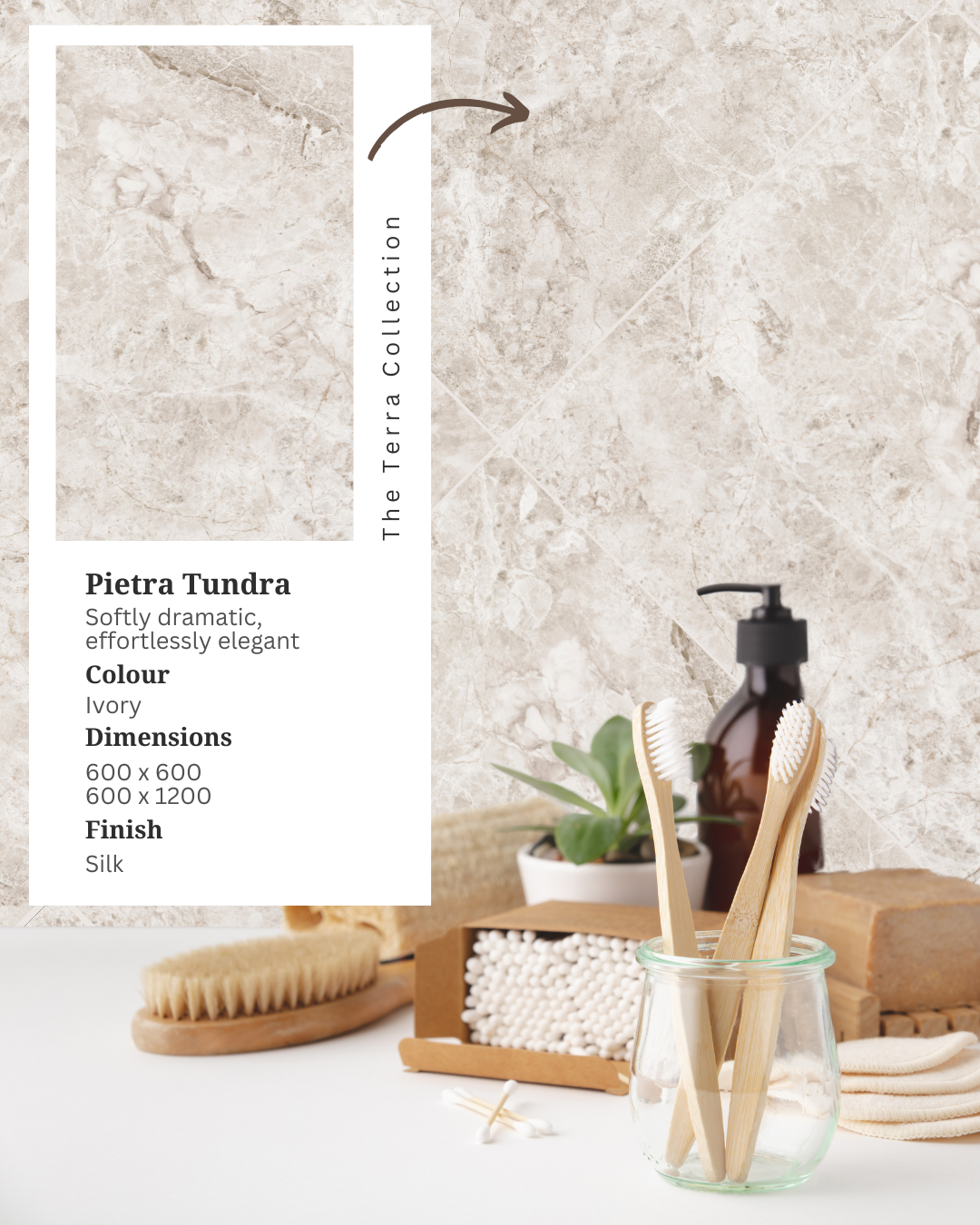 Pietra Tundra Ivory marble-look porcelain tile backdrop with wooden toothbrushes, bathroom accessories and an inset product card highlighting the tile's veining.