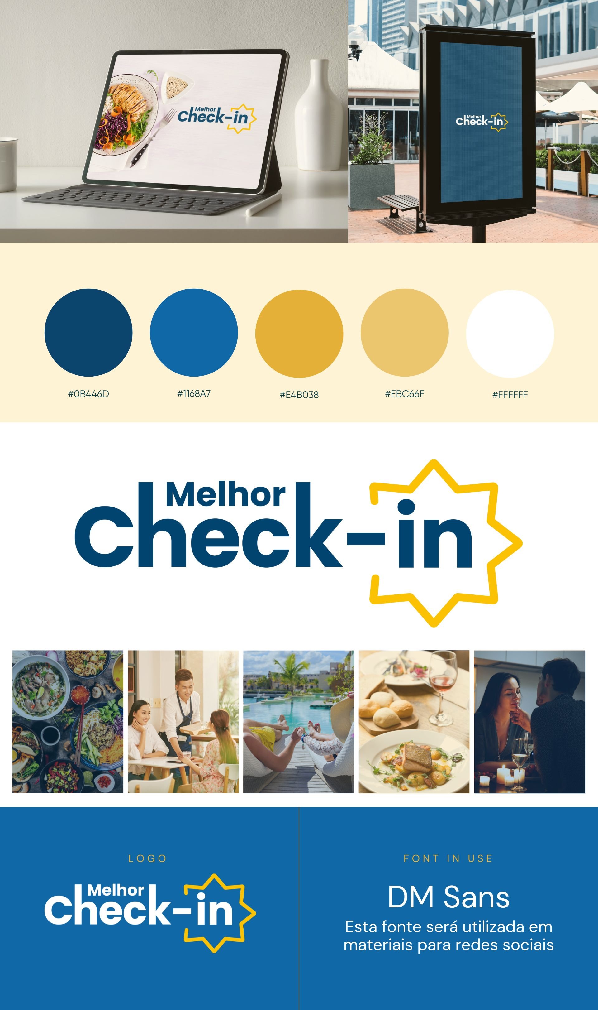 Design de identidade visual "Melhor Check-in". Inclui cores principais (#0B446D, #1168A7, #E4B038, #EBC66F, #FFFFFF), logotipo, e exemplos de uso em dispositivos e ambientes. A fonte utilizada é DM Sans. Imagens ilustram diferentes cenários, como ref