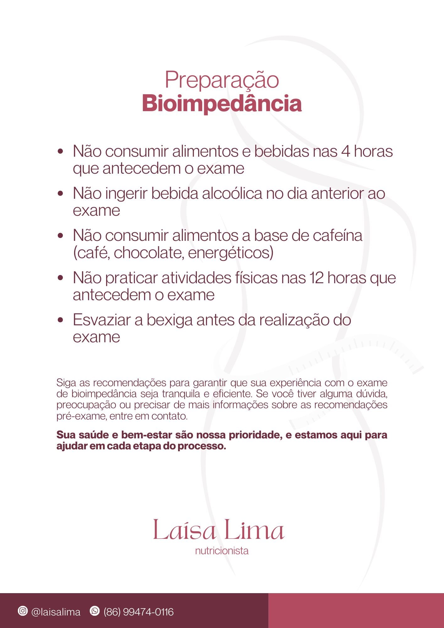 Cartaz com orientações de preparação para exame de bioimpedância, incluindo: não consumir alimentos e bebidas nas 4 horas anteriores, evitar álcool no dia anterior, evitar cafeína, não praticar atividade física nas 12 horas anteriores e esvaziar a be