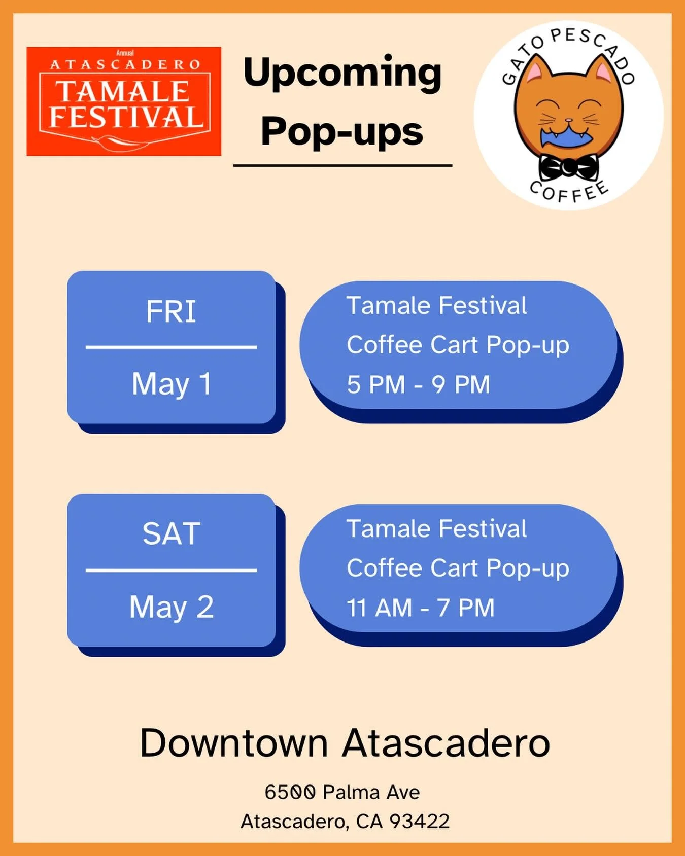 This weekend find us at the Atascadero Tamale Festival in booth space 108! Come on by for the purrfect cup - The Gato Pescado Team 🐱

#coffee #coffeecart #atascadero #slocounty #gatopescadocoffee