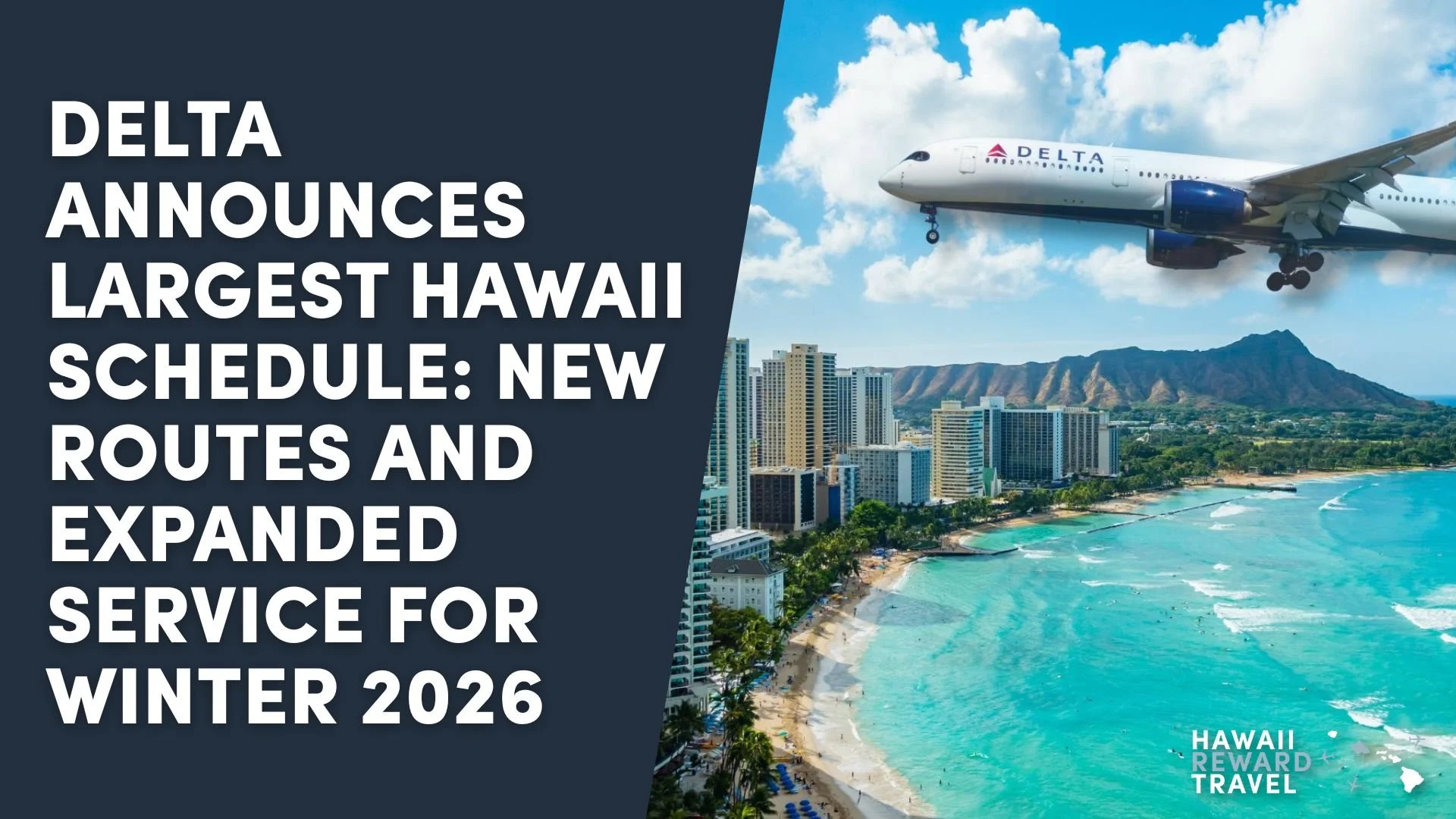 Delta Announces Largest Hawaii Schedule: New Routes and Expanded Service for Winter 2026