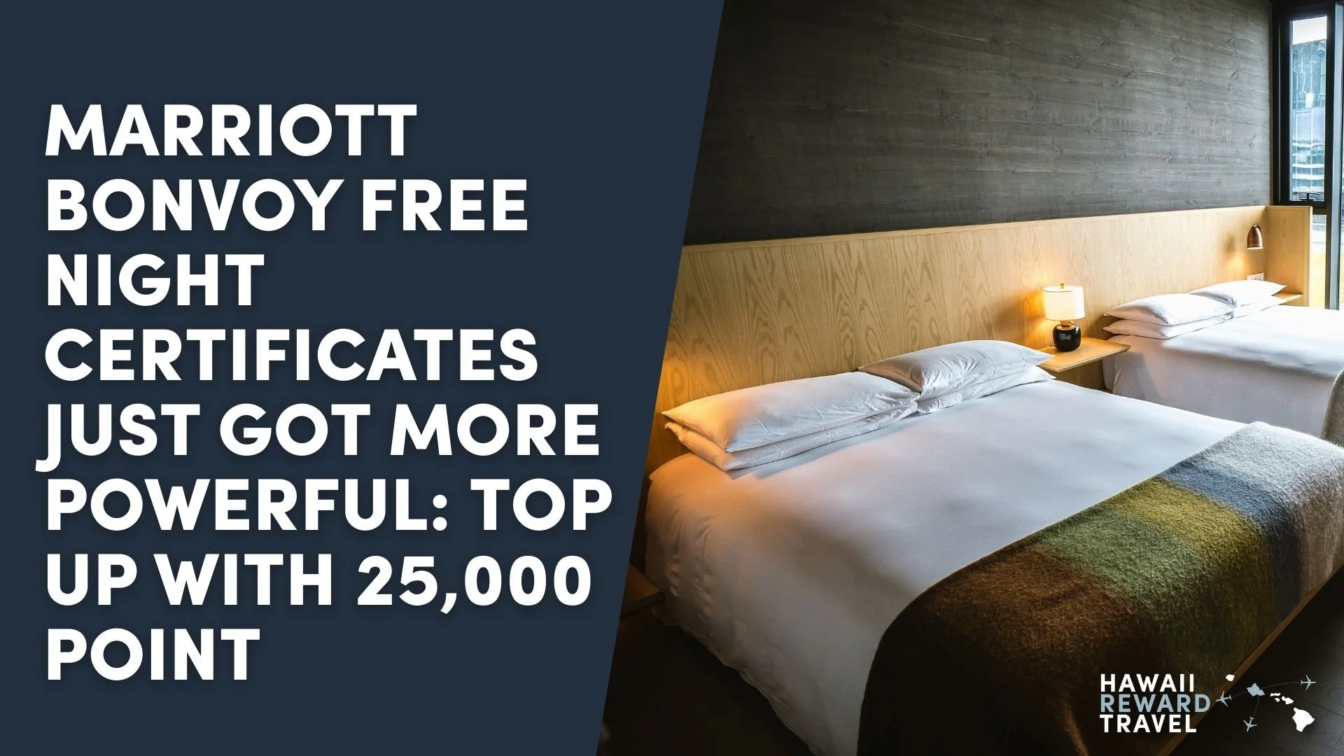Marriott Bonvoy Free Night Certificates Just Got More Powerful: Top Up With 25,000 Points
