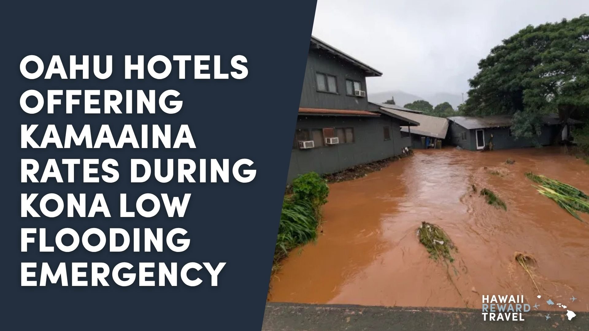 Oahu Hotels Offering Kamaaina Rates From $99/Night for Flood Displaced Residents