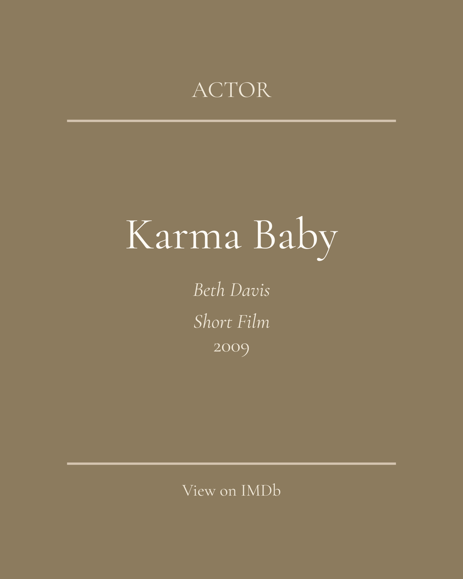 Title card for a short film titled 'Karma Baby' by Beth Davis, made in 2009.
