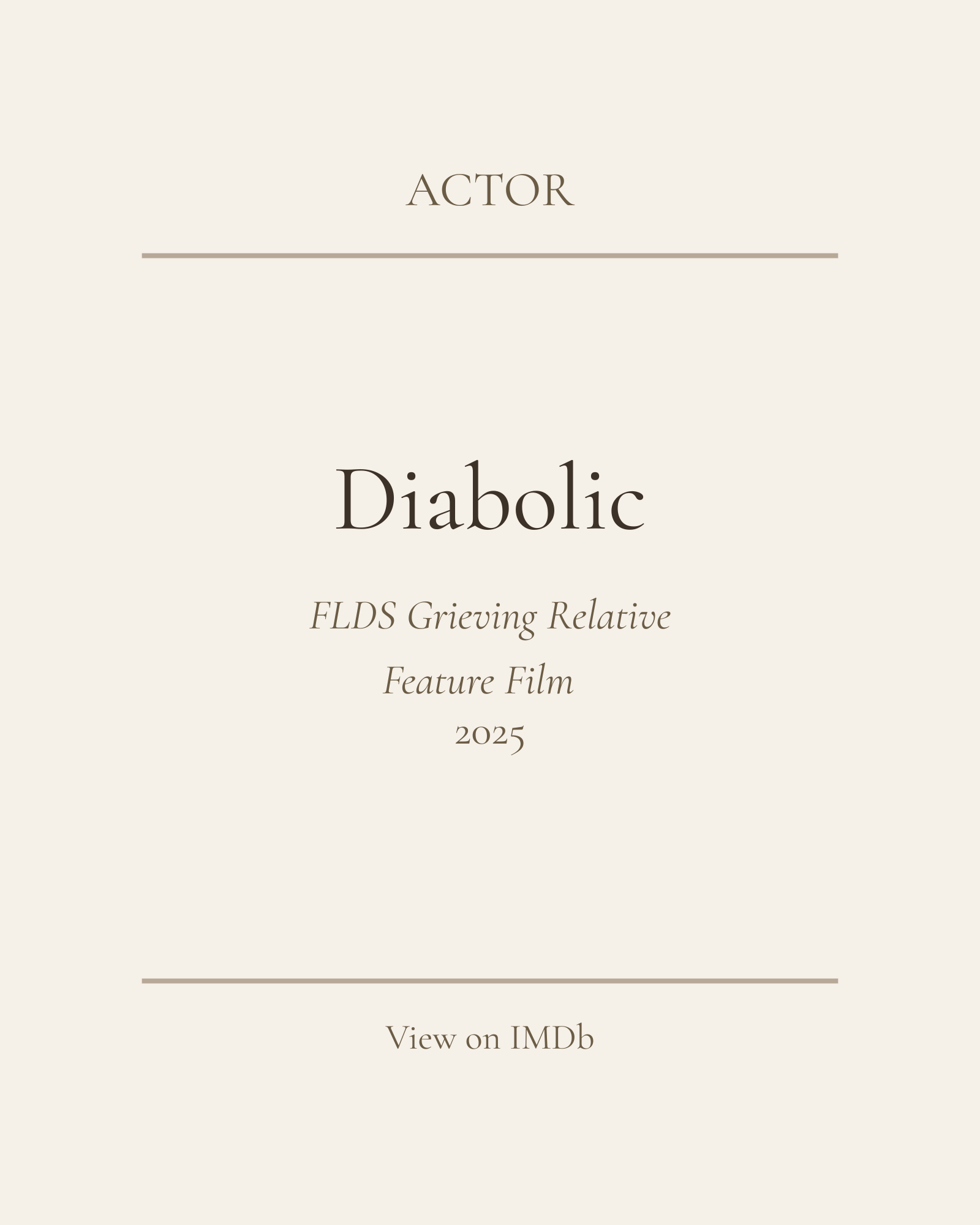 Title card for a film titled 'Diabolic' with the subtitle 'FLDS Grieving Relative Feature Film 2025' and a link to view on IMDb.