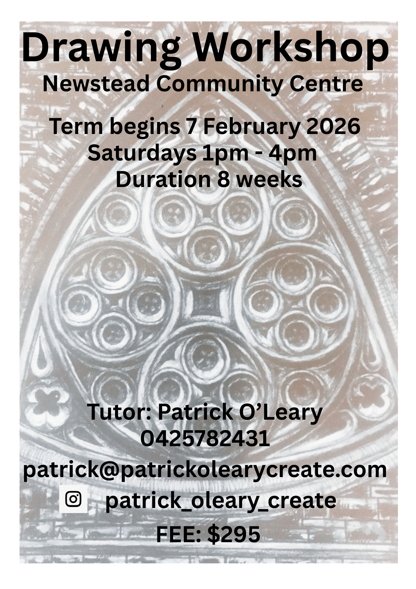 Poster for a drawing workshop at Newstead Community Centre, starting February 7, 2026, held Saturdays from 1 pm to 4 pm for 8 weeks. Includes contact details for tutor Patrick O'Leary.