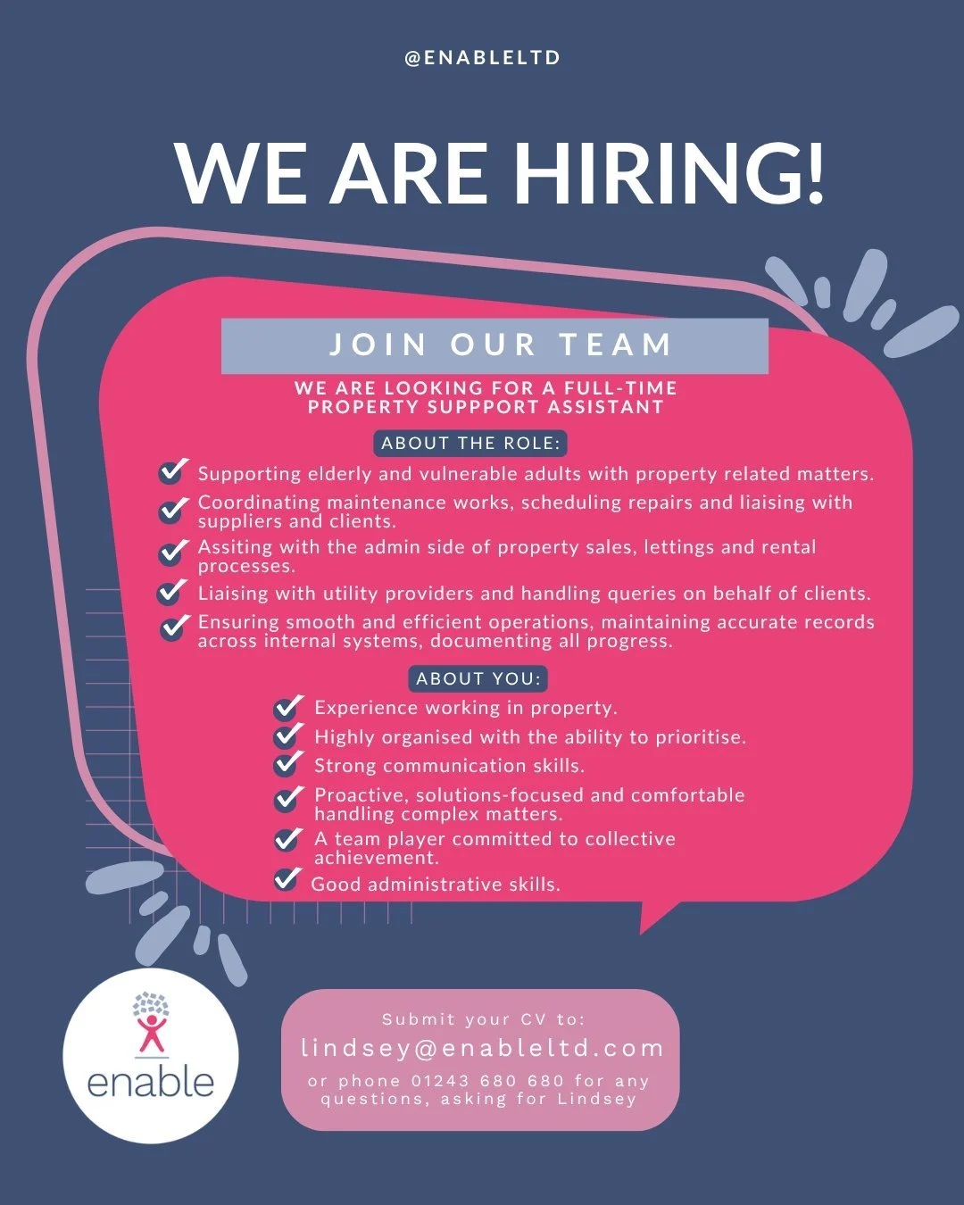✨We're hiring!✨

We are looking for a highly organised individual with property experience to join our property team, supporting our elderly and vulnerable clients with their property related matters.

Please email your CV to lindsey@enableltd.com if