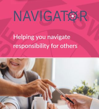The front of the navigator leaflet, Navigator title, helping you navigate responsibility for others, with image of a pen being passed over at a meeting.