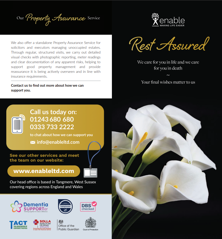 A bi-fold leaflet of rest assured package, summarising one of our three packages, the standalone property assurance package. All tasks completed are listed, and the front cover is black with a white enable logo, with "we care for you in life and we c