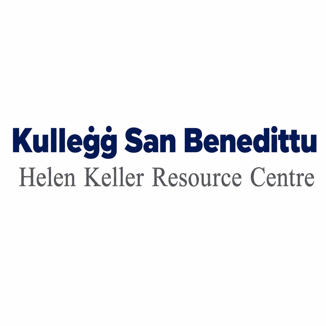 Sign with text in English and Hawaiian, reading 'Kulleġġ San Benedittu Helen Keller Resource Centre' in bold and regular font.