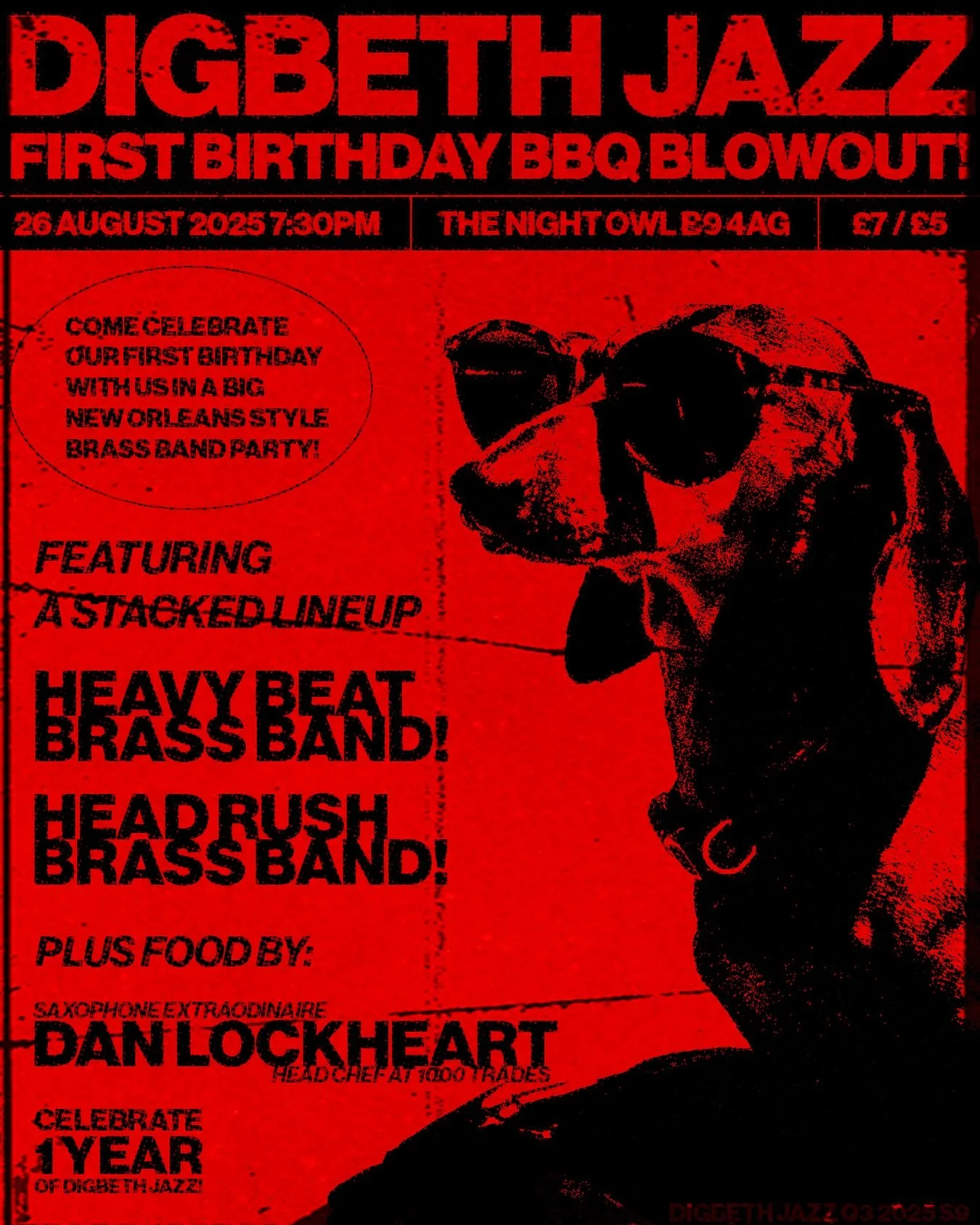 DIGBETH JAZZ FIRST BIRTHDAY BBQ BLOWOUT｜Q3 S9 2025｜26 AUGUST｜19:30｜THE NIGHT OWL

Denizens of Digbeth - the time hath come.

DIGBETH JAZZ IS TURNING ONE YEAR OLD !!!

After one full journey round the sun, we&rsquo;re inviting you all to join us in ce