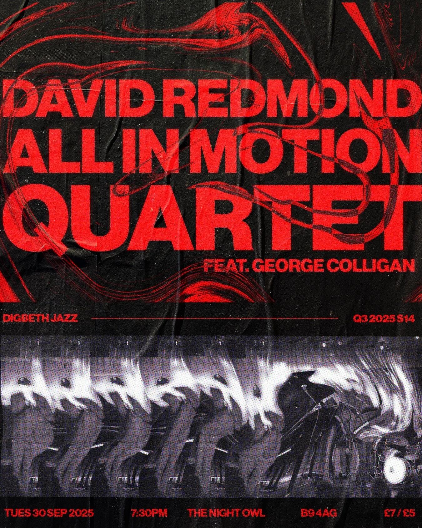 DAVID REDMOND ALL IN MOTION QUARTET | Q3 2025 S14 | 30 SEP 2025 7:30 PM | THE NIGHT OWL

Known for his international collaborations with visiting musicians to Ireland, Dublin-based Dave Redmond has assembled an all-star cast for this record: George C