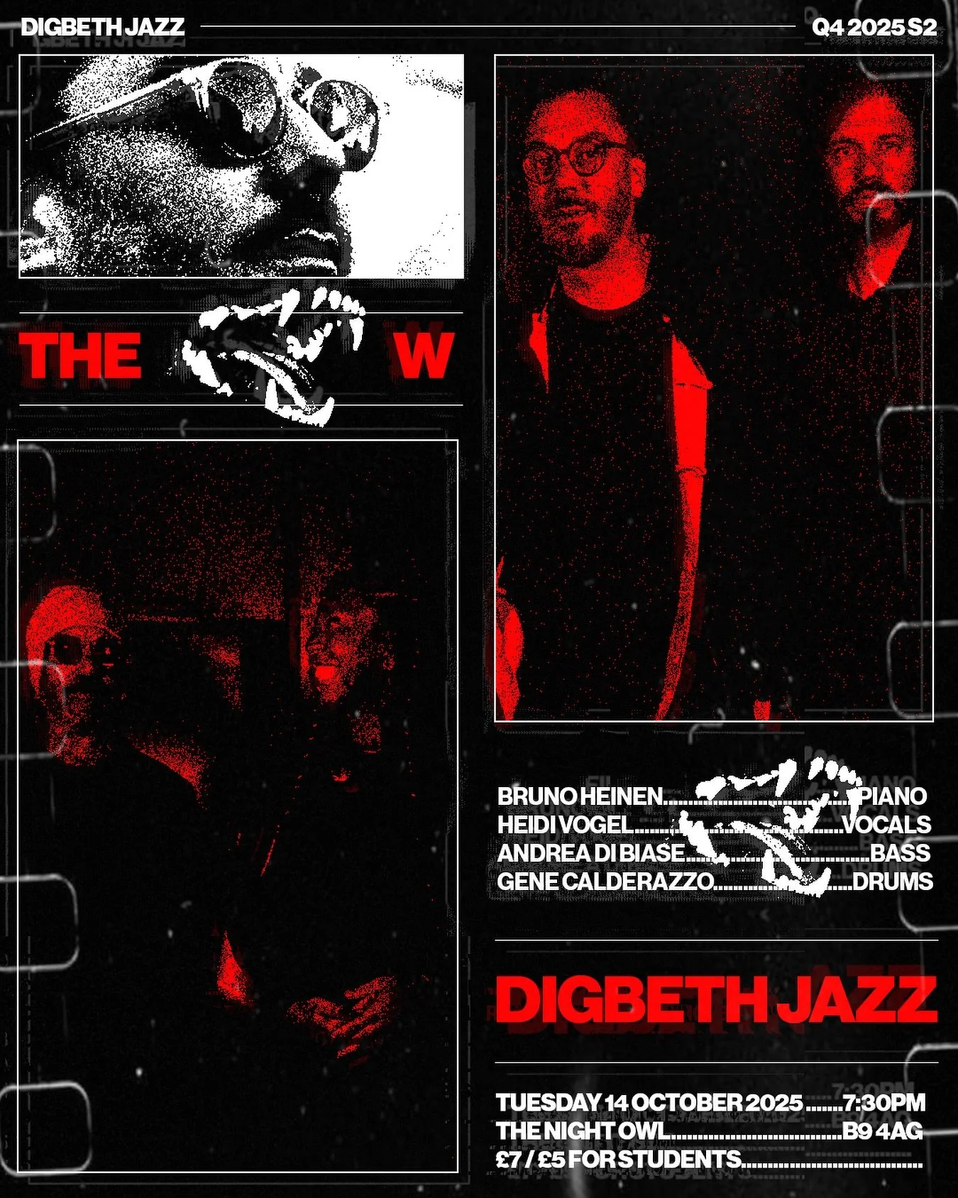 BRUNO HEINEN&rsquo;S THE W | Q4 2025 S2 | 14 OCTOBER 2025 7:30PM | THE NIGHT OWL

Described by The Guardian as&nbsp;eclectic, eccentric and unobtrusively erudite, The W is a newly established London-based contemporary jazz quartet of outstanding musi