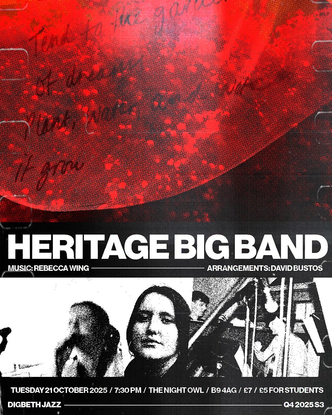 HERITAGE BIG BAND / Q4 2025 S3 / 21 OCTOBER 2025 7:30PM / THE NIGHT OWL

Rebecca Wing is a saxophonist, vocalist, and composer based in London. Since graduating from the Royal Birmingham Conservatoire where she was mentored by world-class musicians s
