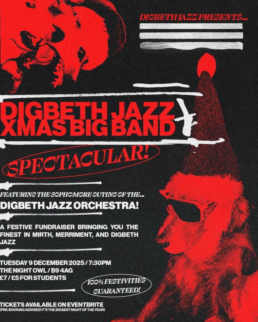 DIGBETH JAZZ XMAS BIG BAND | DIGBETH JAZZ Q4 S10 | TUESDAY 9 DECEMBER 2025 | 7:30PM | THE NIGHT OWL | B9 4AD

Come one.
Come all.
Come hither.
We ball.

DENIZENS OF DIGBETH - The time hath come, for thou shalt be blessed with the most wondrous night 