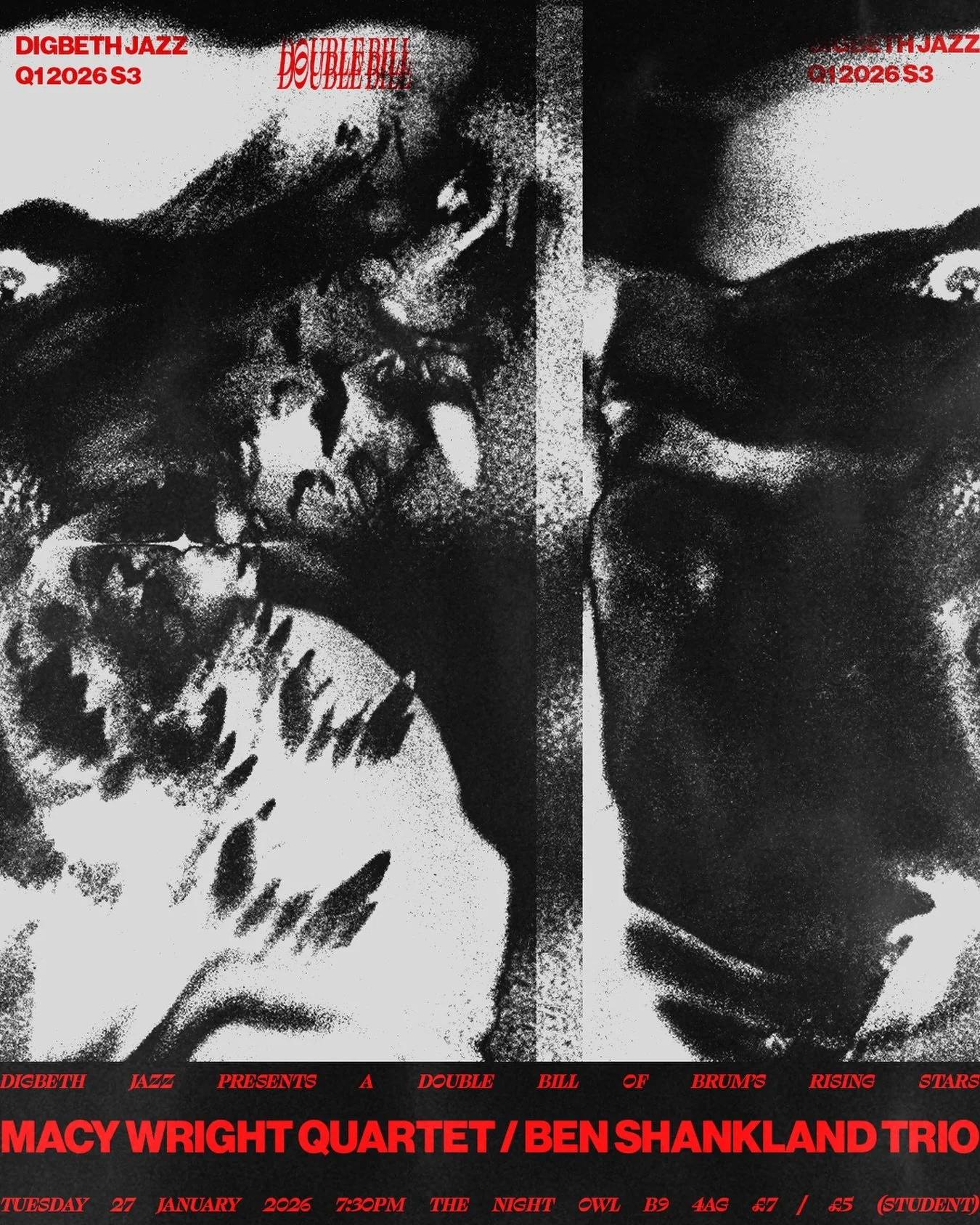 DIGBETH JAZZ Q1 2026 S3 / DOUBLE BILL / MACY WRIGHT QUARTET / BEN SHANKLAND TRIO

27 JAN 2026 7:30PM

DIGBETH JAZZ PRESENTS A DOUBLE BILL FROM BRUM&rsquo;S RISING STARS