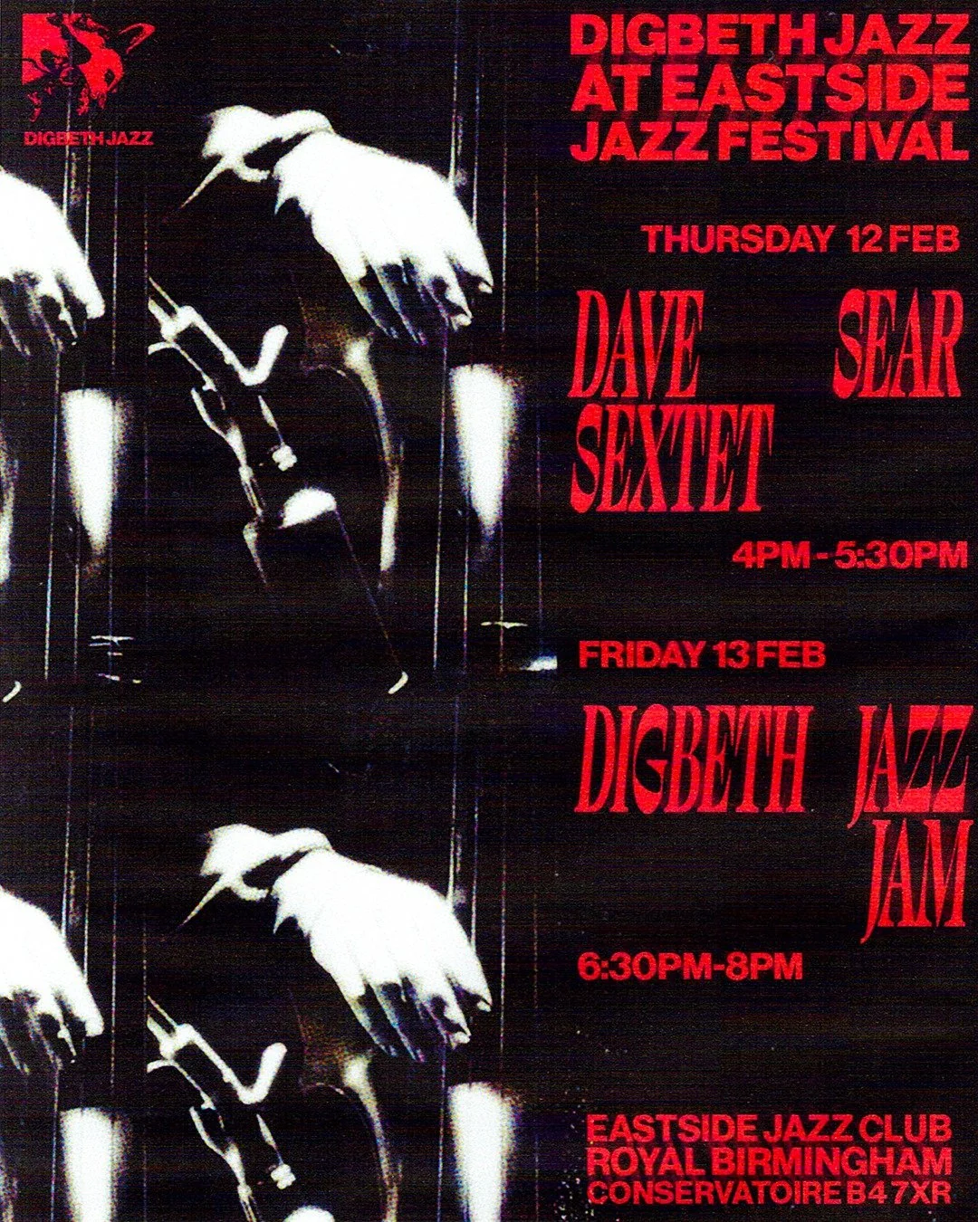 EASTSIDE JAZZ FESTIVAL 2026

We're programming a couple of events at the very first Eastside Jazz Festival! Come down to see loads of amazing music including OUR stages:

DAVE SEAR SEXTET - 12/02/2026 - 4PM
@_davesear_ 

DIGBETH JAZZ JAM - 13/02/2026