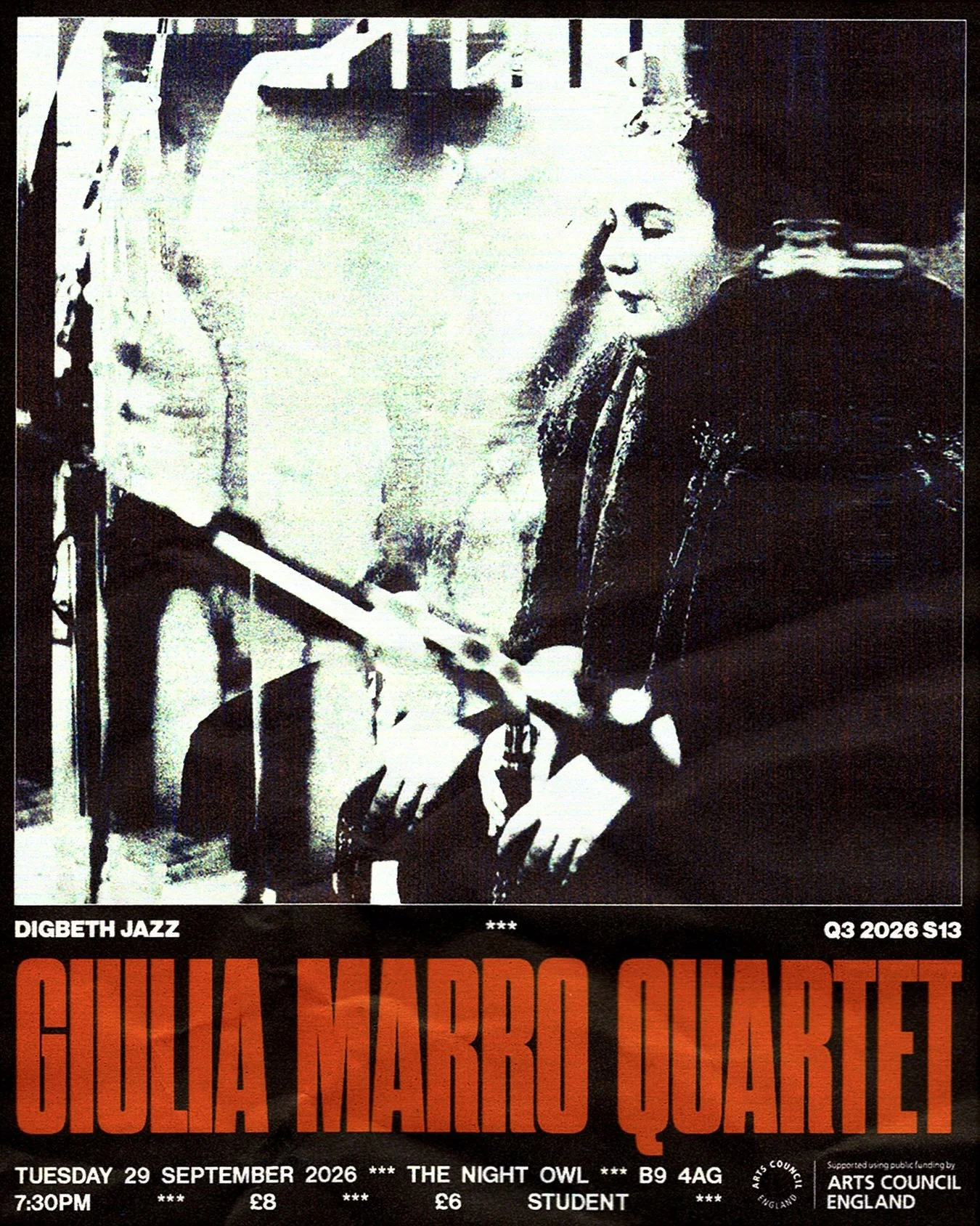 DIGBETH JAZZ Q3 S13 / GIULIA MARRO QUARTET / TUES 29 SEPTEMBER 7:30PM / THE NIGHT OWL B9 4AG / &pound;8 / &pound;6 STUDENT

Led by rising UK jazz clarinettist and vocalist Giulia Marro, the Giulia Marro Quartet brings together some of London&rsquo;s 