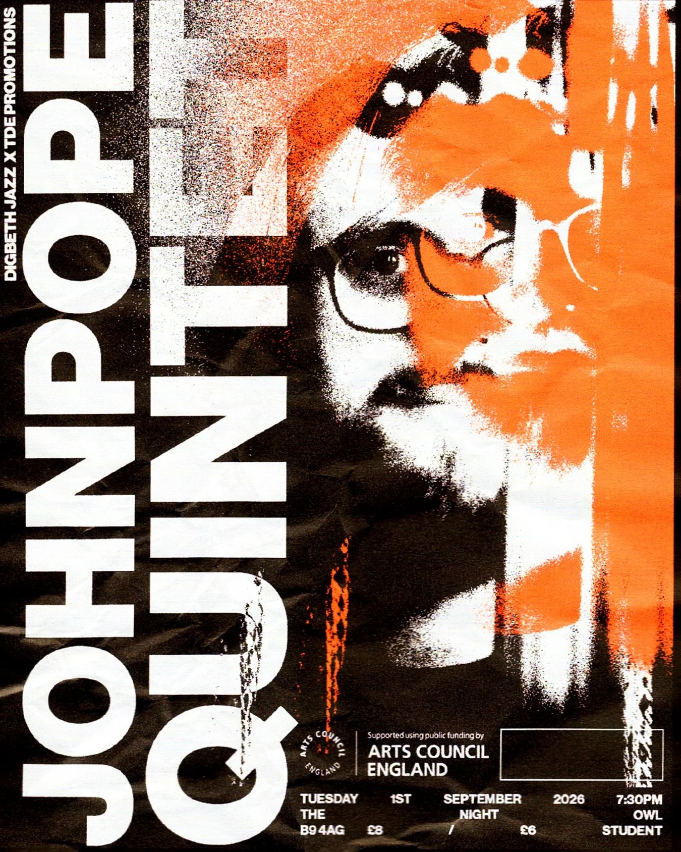 DIGBETH JAZZ | Q3 2026 S9 | JOHN POPE QUINTET | TUES 1ST SEPTEMBER 2026 7:30PM | THE NIGHT OWL B9 4AG &pound;8 / &pound;6 STUDENT

Acclaimed UK bass player&nbsp;John Pope&nbsp;pilots this outstanding band of improvisers through explosive, anything-go