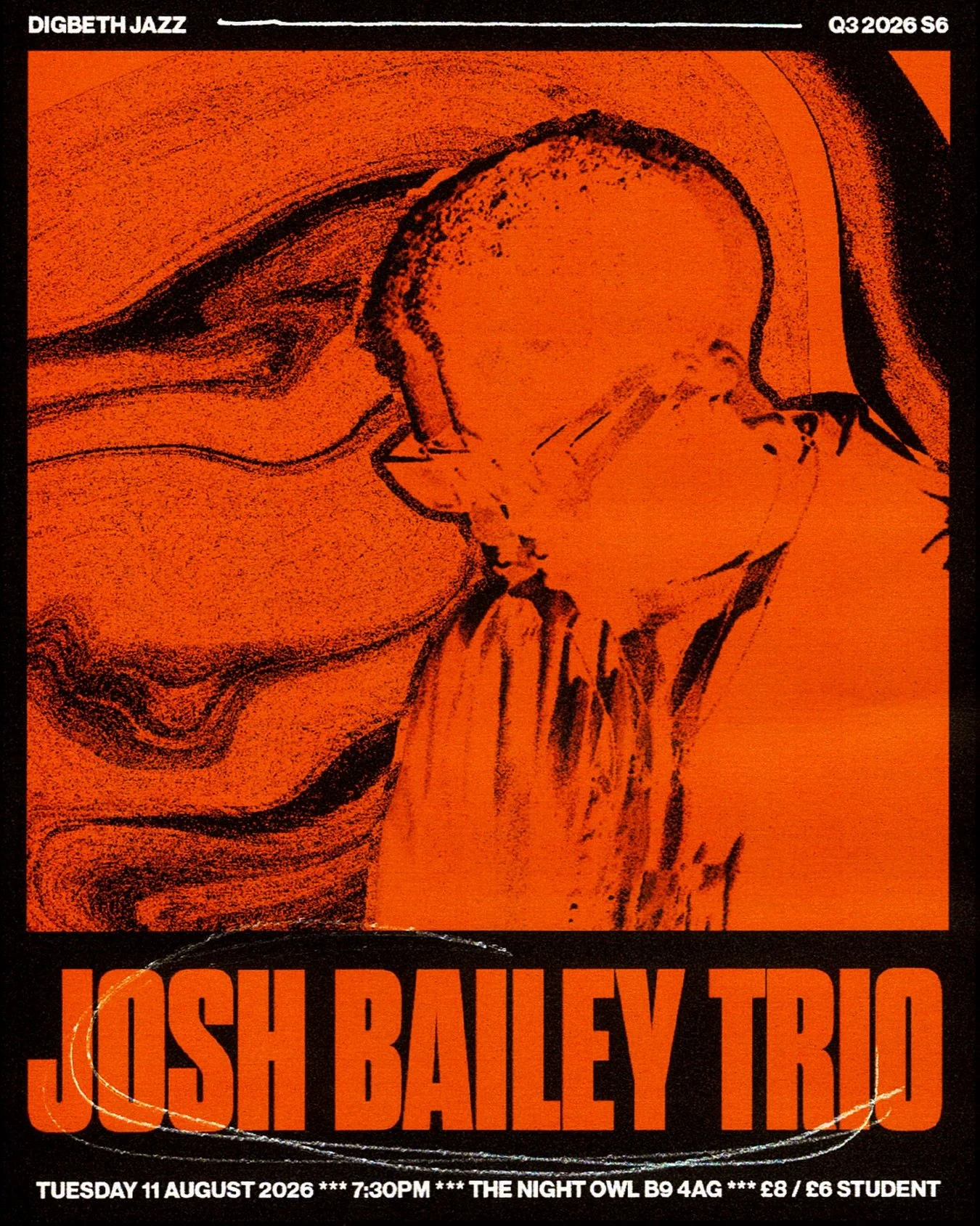 JOSH BAILEY TRIO / DIGBETH JAZZ Q3 2026 S6 / TUESDAY AUGUST 11TH 7:30PM / THE NIGHT OWL B9 4AG

Josh Bailey is an 18 year old Birmingham based jazz pianist who has just finished his first year on the jazz course at the Royal Birmingham Conservatoire.