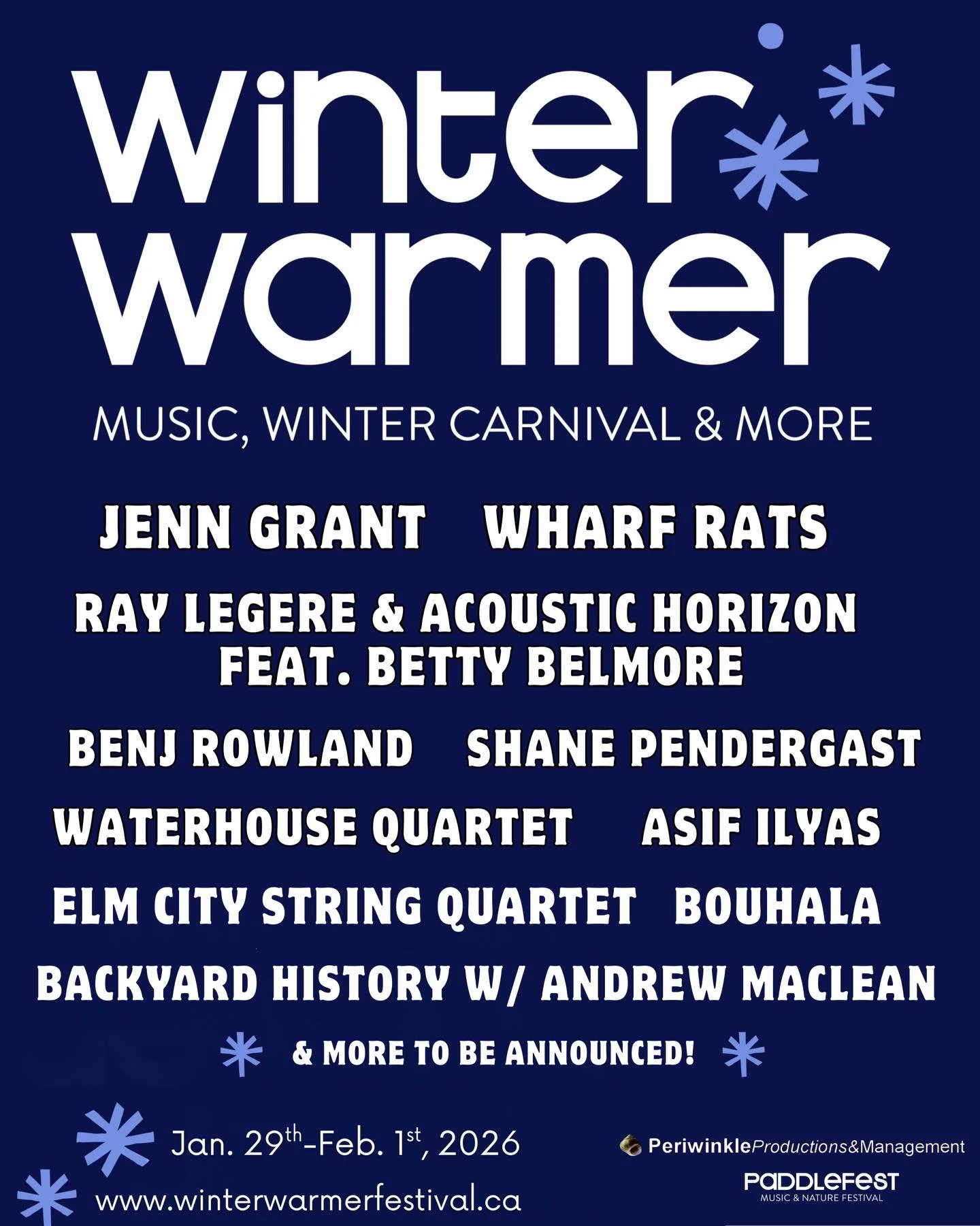 The 2026 Warmer Festival Warmer is happening Jan 29th - Feb 1st in St. Andrews By The Sea!  We&rsquo;re thrilled to partner with Periwinkle Productions to help present this annual event that features music, art and literary events, belly-warming food