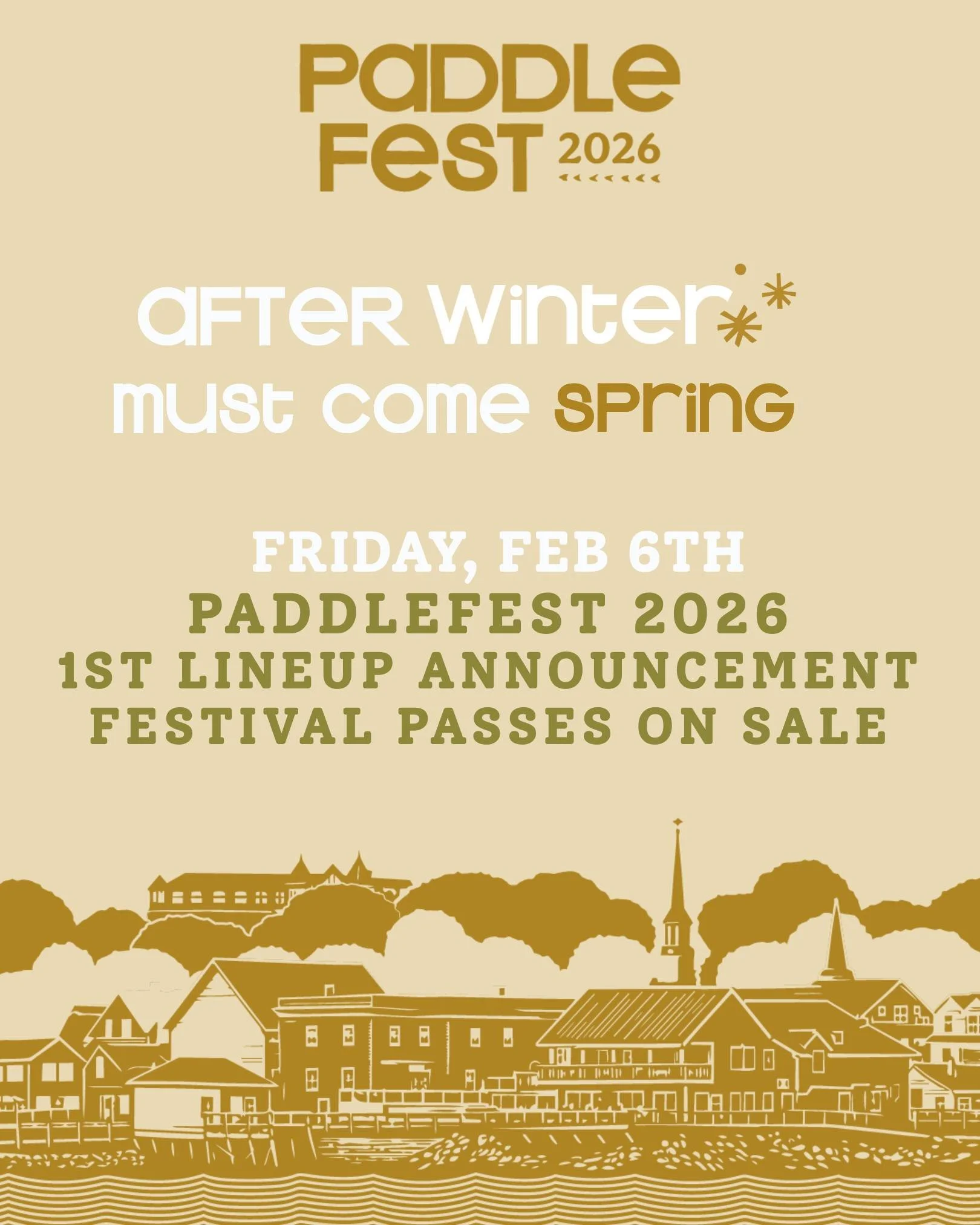 After Winter (Warmer), Must Come Spring!

The first Paddlefest 2026 announcement is tomorrow at 9am / Festival Passes go on sale at 10am