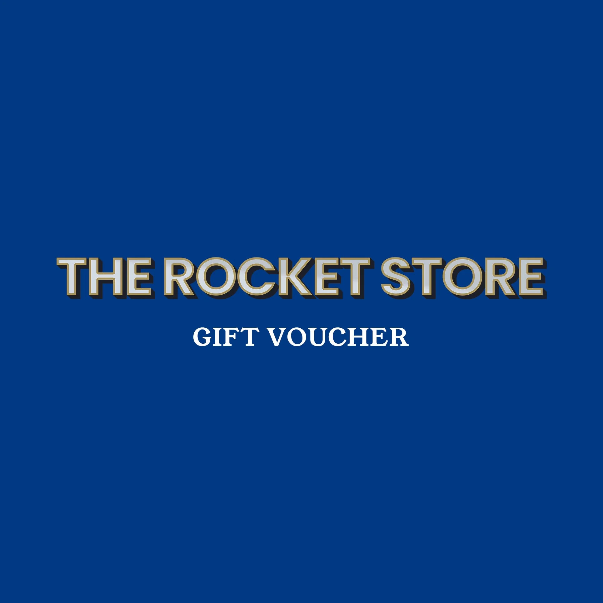 The Rocket Store Gift Voucher
