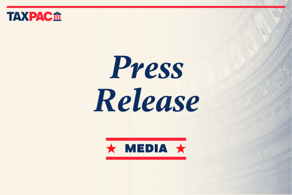 TAXPAC Endorses First Candidates of the 2026 Midterm Cycle