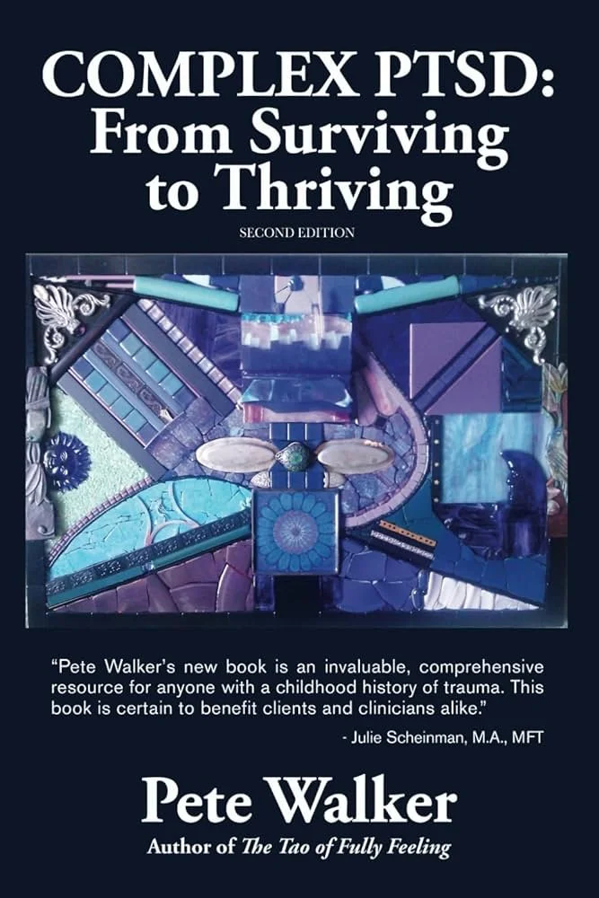 Book cover titled "Complex PTSD: From Surviving to Thriving" by Pete Walker, second edition, features a mosaic-style artwork with abstract shapes and patterns.