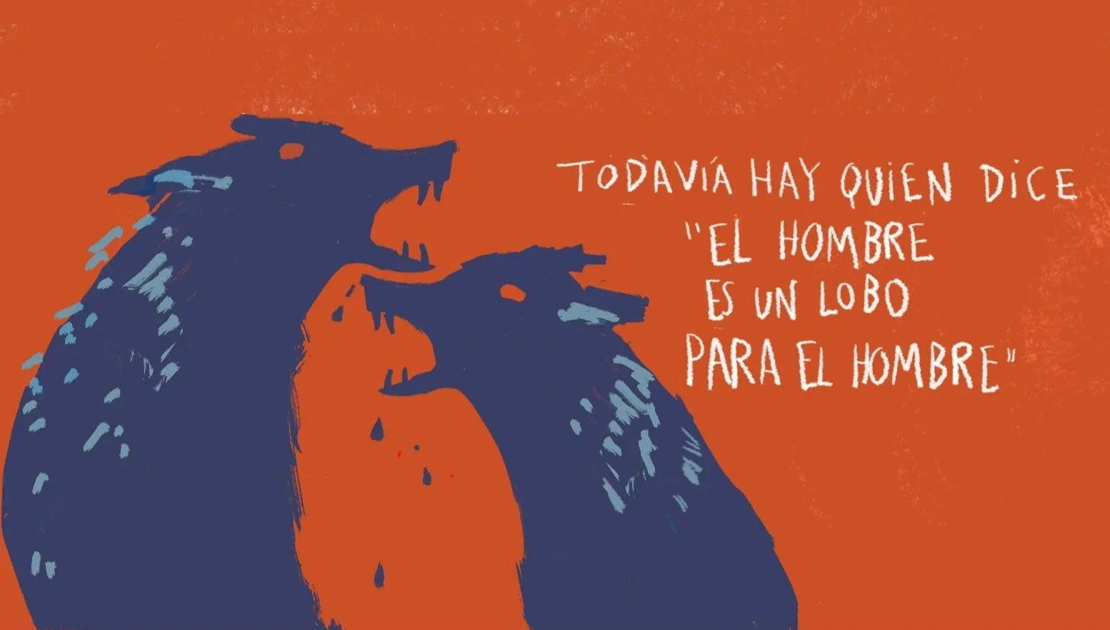 They made us believe we are a wolf to each other 