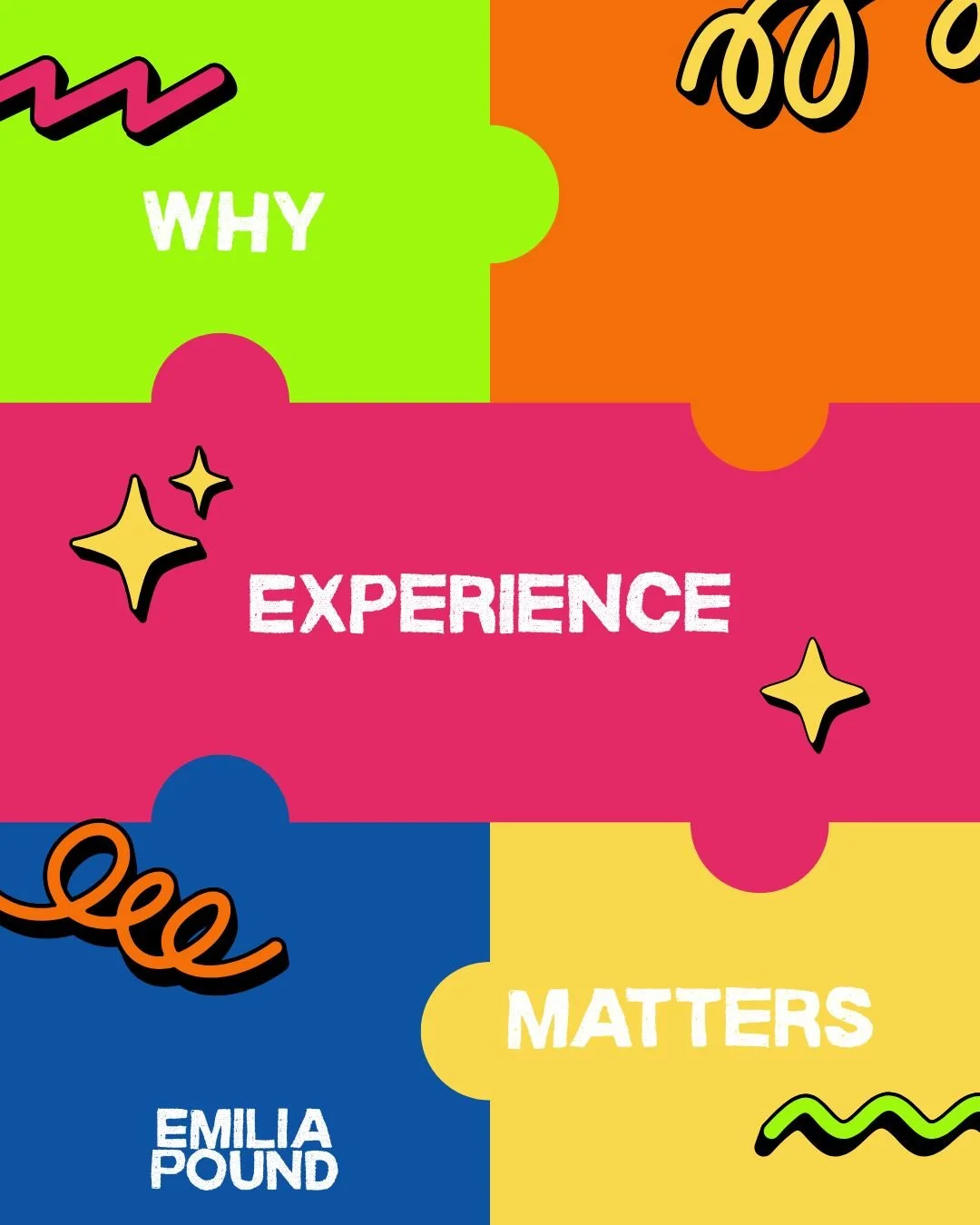 Why experience matters
