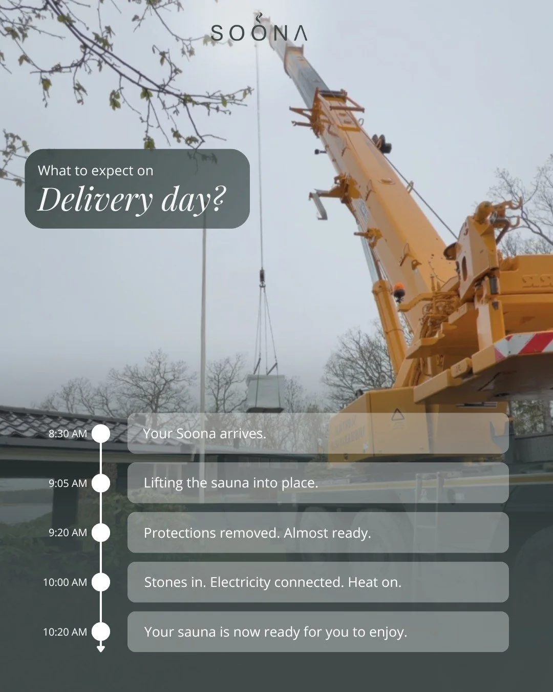 Delivery day might look a little dramatic from the outside.

A crane arrives. The sauna gets lifted over the house.

A couple of hours later, the sauna is ready for its first session.

That&rsquo;s the idea behind Soona &mdash; made as effortless as 