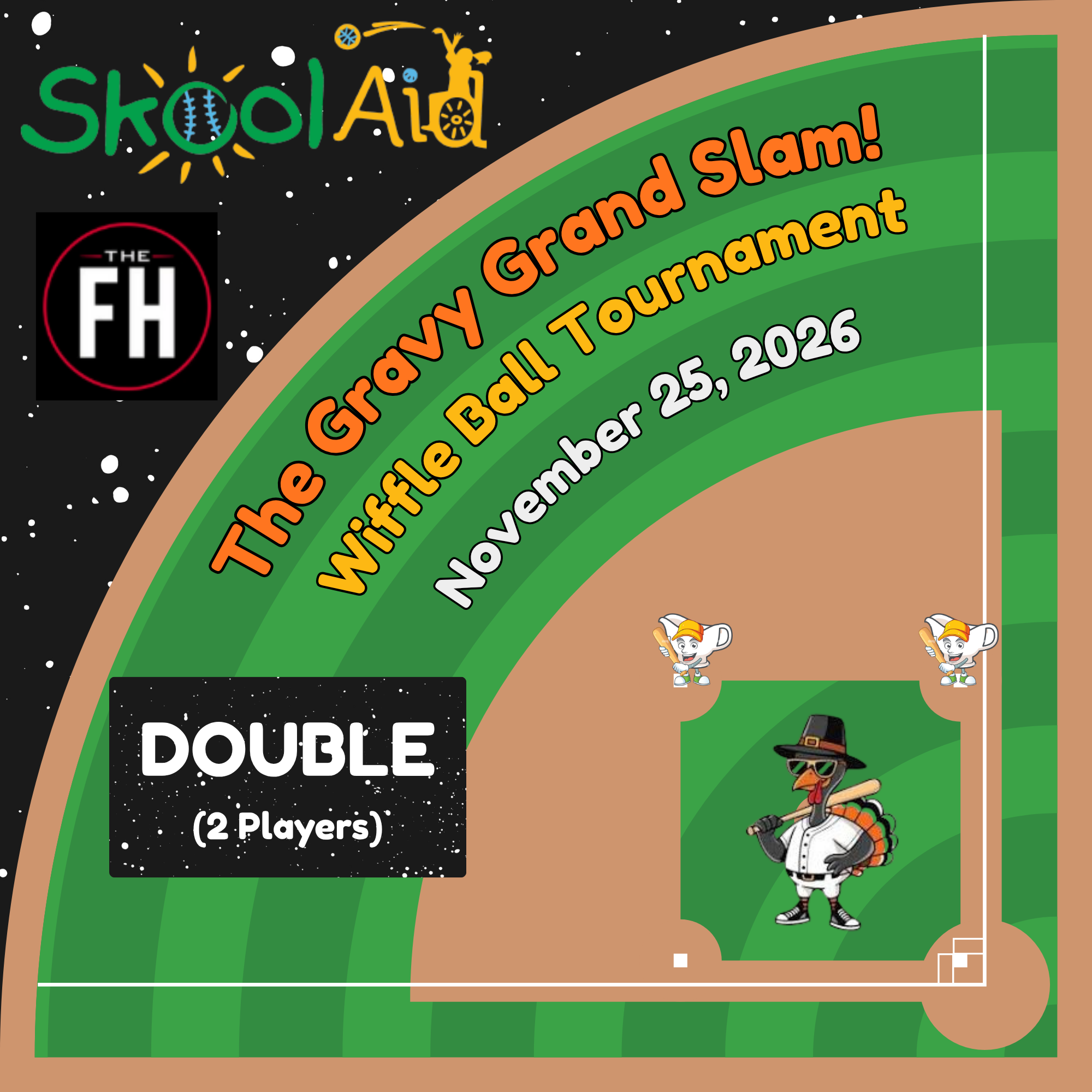 DOUBLE - 2 Players - 2026 Gravy Grand Slam!