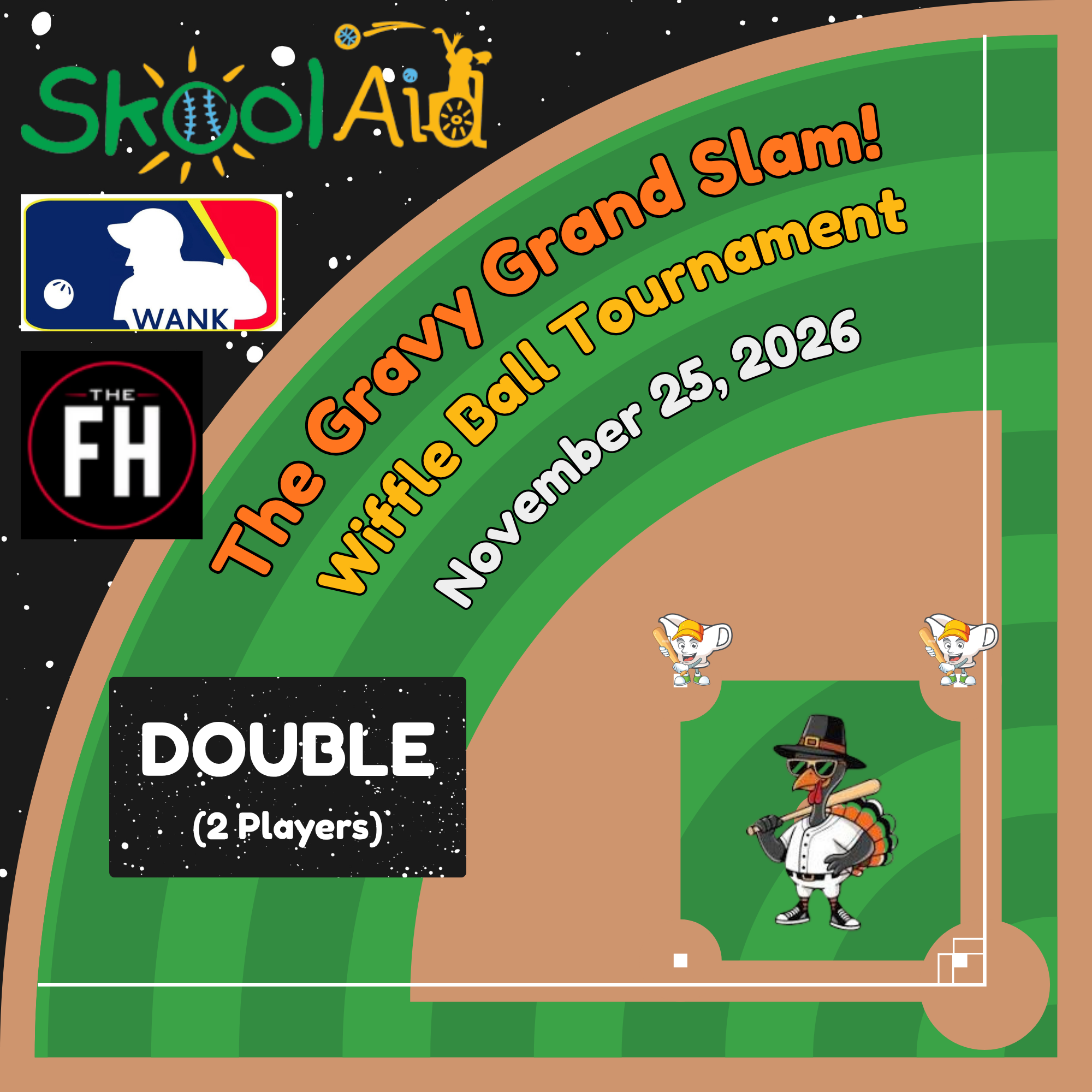 DOUBLE - 2 Players - 2026 Gravy Grand Slam!