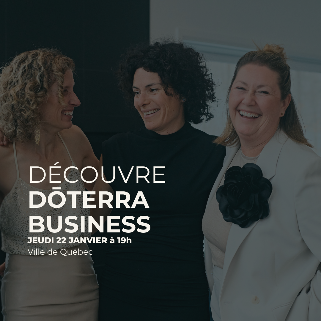 Découvre dōTERRA Business