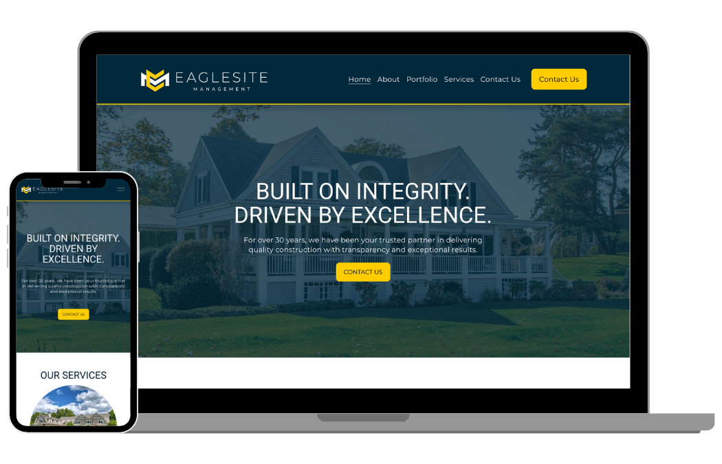 Responsive website display for EagleSite Management showcasing a house with a porch, with the headline "Built on Integrity. Driven by Excellence." and a yellow "Contact Us" button, on both desktop and mobile screens.