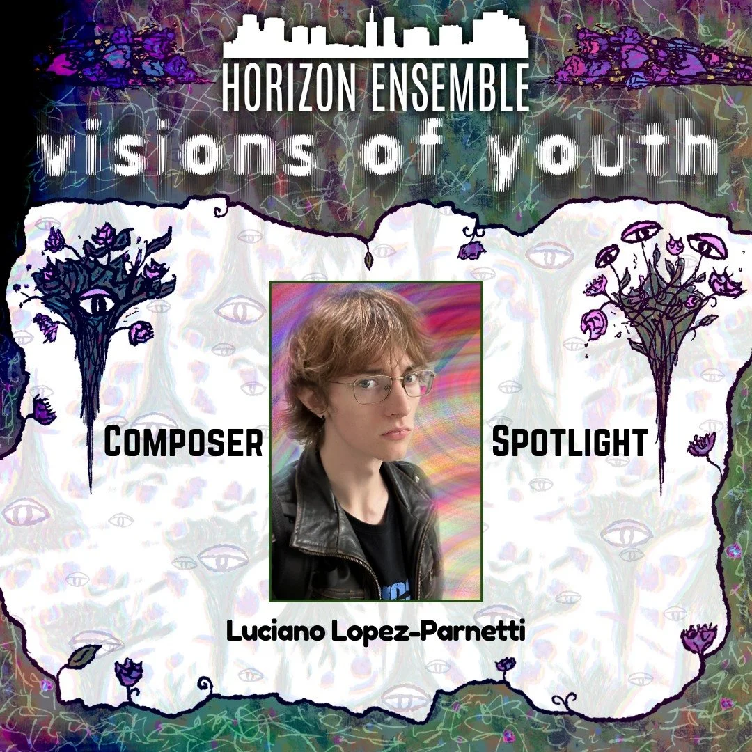 Meet the composer of Quansoo, Luciano Lopez-Parnetti!

Luciano Lopez-Parnetti (LLP) is a 4th year undergraduate composition student at the Boston Conservatory, a proud son of Argentinian immigrants, and lover of diverse styles of music. His compositi