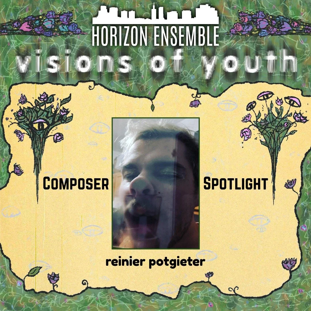 Meet the composer of &quot;h.a.g.s., countess b&aacute;thory :)&quot; reinier potgieter!

reinier potgieter is a composer whose music is characterized by a severe preoccupation with &lsquo;softness&rsquo; and its gradations. his music is an invitatio