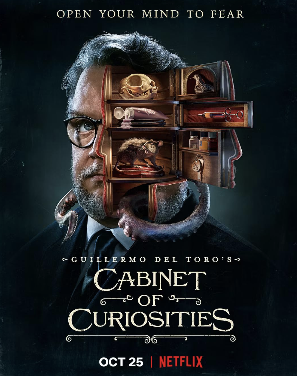 Promotion poster for Guillermo del Toro's 'Cabinet of Curiosities' showing a man's face blended with a cabinet filled with curiosities like a skull, rat, gun, and books, with the text 'Open Your Mind to Fear' and release date October 25 on Netflix.