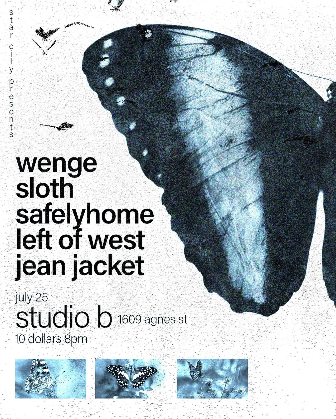 star city presents&hellip;

@wengetx 
@slothbandsa 
@safelyhometx 
@leftofwestband 
@jeanjackettx 

july 25 at @studio_b_venue 

$10 8pm