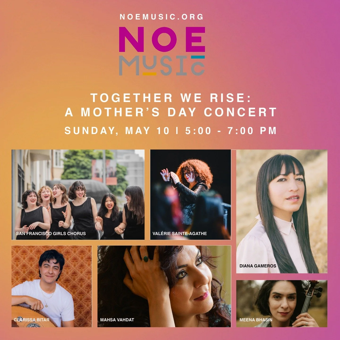 Join us on Sunday, May 10, for &ldquo;Together We Rise: A Mother&rsquo;s Day Concert&rdquo; which brings Noe Music&rsquo;s season to a powerful and heart-forward close with an afternoon of collective expression, solidarity, and celebration. In a time