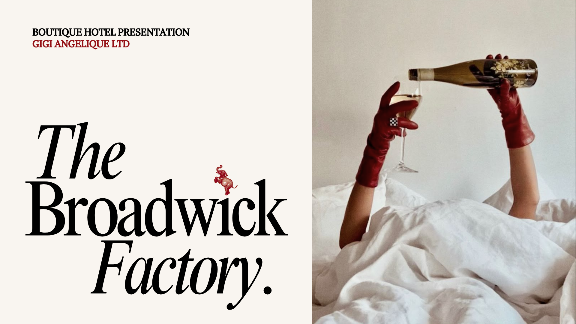 The Broadwick Factory