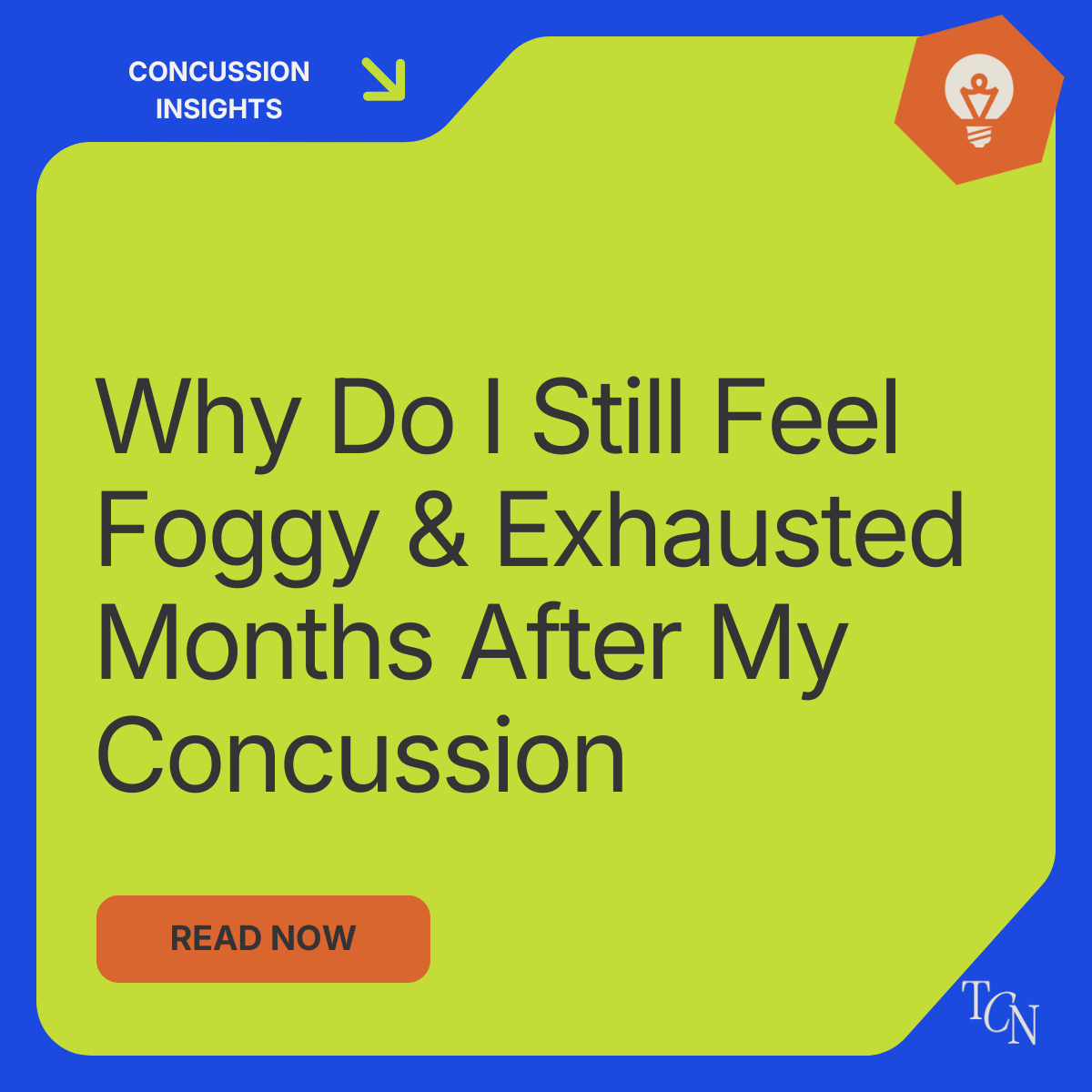 Why Do I Still Feel Foggy and Exhausted Months After My Concussion?