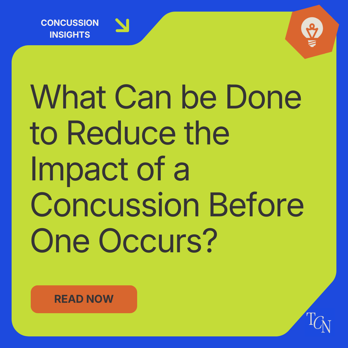 What Can be Done to Reduce the Impact of a Concussion Before One Occurs?
